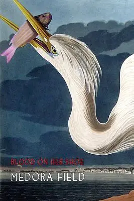 Blut an ihrem Schuh - Blood on Her Shoe