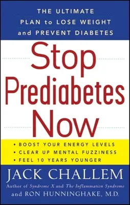 Prädiabetes jetzt stoppen: Der ultimative Plan, um Gewicht zu verlieren und Diabetes vorzubeugen - Stop Prediabetes Now: The Ultimate Plan to Lose Weight and Prevent Diabetes