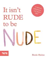 Es ist nicht unhöflich, nackt zu sein - It Isn't Rude to Be Nude