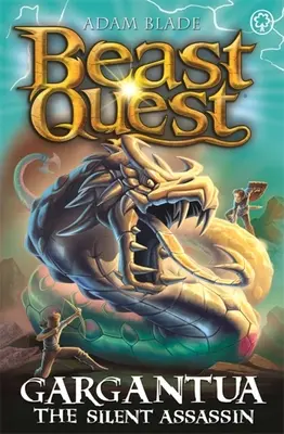 Bestien-Quest: Gargantua der stille Mörder: Serie 27 Buch 4 - Beast Quest: Gargantua the Silent Assassin: Series 27 Book 4