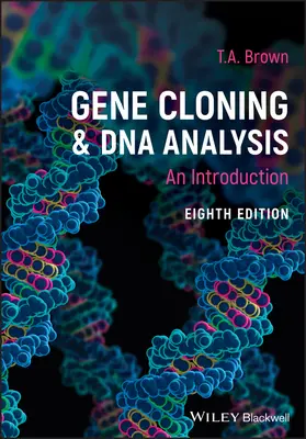 Genklonen und DNA-Analyse: Eine Einführung - Gene Cloning and DNA Analysis: An Introduction