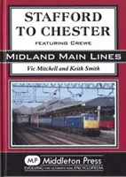 Stafford nach Chester - mit Crewe - Stafford to Chester - Featuring Crewe