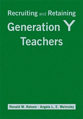 Rekrutierung und Bindung von Lehrern der Generation Y - Recruiting and Retaining Generation Y Teachers