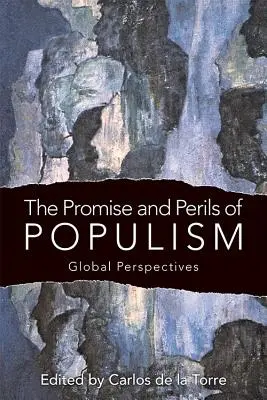 Die Verheißungen und Gefahren des Populismus: Globale Perspektiven - The Promise and Perils of Populism: Global Perspectives