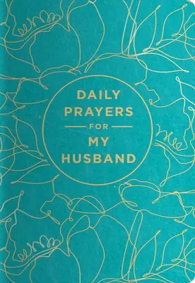Tägliche Gebete: Ehemann - Daily Prayers: Husband