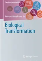 Biologische Umwandlung - Biological Transformation
