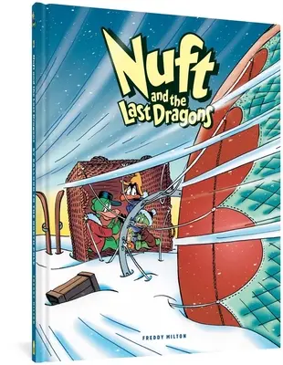Nuft und die letzten Drachen, Band 2: Mit dem Ballon zum Nordpol - Nuft and the Last Dragons, Volume 2: By Balloon to the North Pole