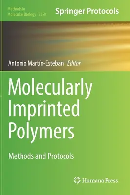 Molekular geprägte Polymere: Methoden und Protokolle - Molecularly Imprinted Polymers: Methods and Protocols