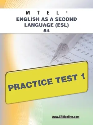 MTEL Englisch als Zweitsprache (Esl) 54 Übungstest 1 - MTEL English as a Second Language (Esl) 54 Practice Test 1