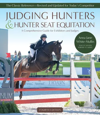 Richten von Jägern und Hunter Seat Equitation - Judging Hunters and Hunter Seat Equitation