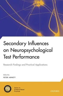 Sekundäre Einflüsse auf neuropsychologische Testleistungen - Secondary Influences on Neuropsychological Test Performance