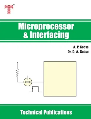 Mikroprozessor und Interfacing: 8, 16, 32, 64-Bit Intel-Prozessoren, SUN SPARC und ARM-Prozessoren - Microprocessor and Interfacing: 8, 16, 32, 64-bit Intel Processors, SUN SPARC and ARM Processors