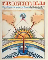 Die Wünschelrute - Das 500 Jahre alte Mysterium der Wünschelrute - Divining Hand - The 500 year-old Mystery of Dowsing