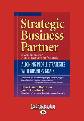 Strategische Geschäftspartner: Personalstrategien mit Unternehmenszielen in Einklang bringen (Easyread Large Edition) - Strategic Business Partner: Aligning People Strategies with Business Goals (Easyread Large Edition)