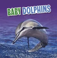 Baby-Delfine - Baby Dolphins