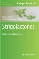 Strigolactone: Methoden und Protokolle - Strigolactones: Methods and Protocols