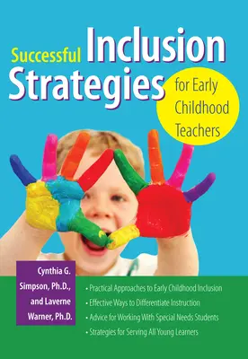 Erfolgreiche Inklusionsstrategien für Lehrkräfte in der frühkindlichen Bildung - Successful Inclusion Strategies for Early Childhood Teachers