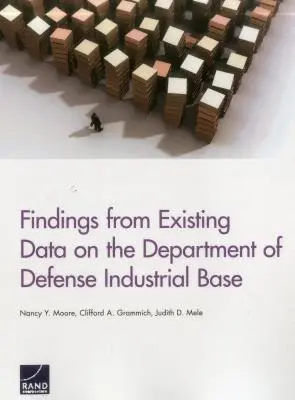 Erkenntnisse aus vorhandenen Daten über die industrielle Basis des Verteidigungsministeriums - Findings from Existing Data on the Department of Defense Industrial Base