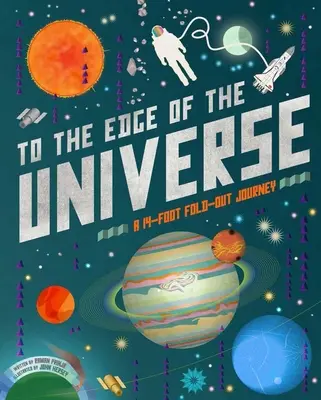 Bis zum Rand des Universums: Eine 14 Fuß lange Reise zum Ausklappen - To the Edge of the Universe: A 14-Foot Fold-Out Journey