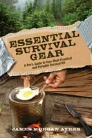 Überlebenswichtige Ausrüstung: Ein Profi-Leitfaden für Ihre praktischste und tragbarste Überlebensausrüstung - Essential Survival Gear: A Pro's Guide to Your Most Practical and Portable Survival Kit