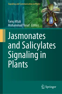 Jasmonate und Salicylate als Signalstoffe in Pflanzen - Jasmonates and Salicylates Signaling in Plants