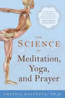 Die Wissenschaft von Meditation, Yoga und Gebet - The Science of Meditation, Yoga, and Prayer