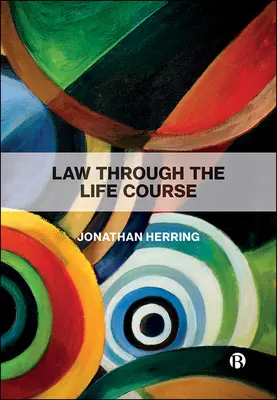 Recht im Lebenslauf - Law Through the Life Course