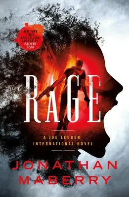 Wut: Ein Roman von Joe Ledger und Rogue Team International - Rage: A Joe Ledger and Rogue Team International Novel