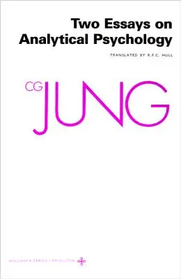 Gesammelte Werke von C.G. Jung, Band 7: Zwei Aufsätze zur Analytischen Psychologie - Collected Works of C.G. Jung, Volume 7: Two Essays in Analytical Psychology