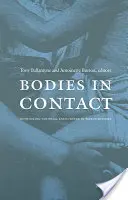 Körper in Kontakt: Koloniale Begegnungen in der Weltgeschichte neu denken - Bodies in Contact: Rethinking Colonial Encounters in World History