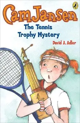 CAM Jansen und das Geheimnis um den Tennispokal #23 - CAM Jansen and the Tennis Trophy Mystery #23