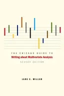 Der Chicagoer Leitfaden zum Schreiben über multivariate Analyse - The Chicago Guide to Writing about Multivariate Analysis