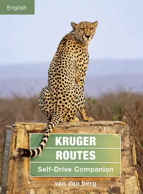 Krüger-Routen: Self-Drive Companion - Kruger Routes: Self-Drive Companion