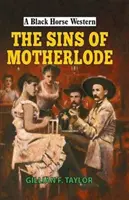 Die Sünden von Motherlode - Sins of Motherlode