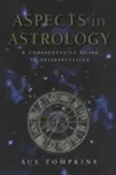 Aspekte in der Astrologie - Ein umfassender Leitfaden zur Interpretation - Aspects In Astrology - A Comprehensive guide to Interpretation