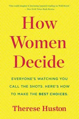 Wie Frauen sich entscheiden - How Women Decide