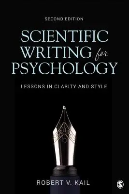 Wissenschaftliches Schreiben für die Psychologie: Lektionen in Klarheit und Stil - Scientific Writing for Psychology: Lessons in Clarity and Style