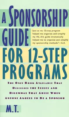 Ein Leitfaden für Patenschaften in 12-Schritte-Programmen - A Sponsorship Guide for 12-Step Programs