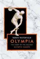 Olympia - Die Geschichte der antiken Olympischen Spiele - Olympia - The Story of the Ancient Olympic Games