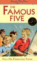 Die berühmten Fünf: Fünf auf der Finniston Farm - Buch 18 - Famous Five: Five On Finniston Farm - Book 18