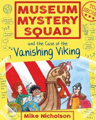 Museum Mystery Squad und der Fall des verschwundenen Wikingers - Museum Mystery Squad and the Case of the Vanishing Viking