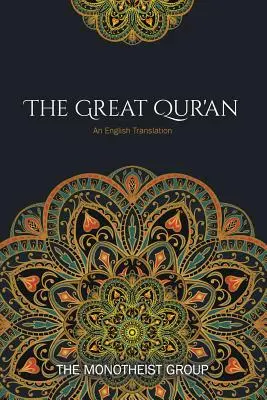 Der Große Qur'an: Eine englische Übersetzung - The Great Qur'an: An English Translation