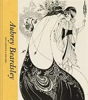 Aubrey Beardsley: Dekadenz und Begierde - Aubrey Beardsley: Decadence and Desire