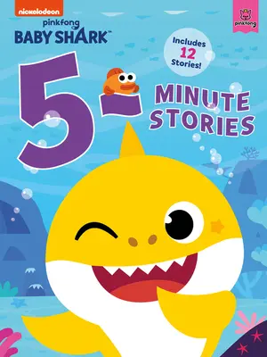 Baby Hai: 5-Minuten-Geschichten - Baby Shark: 5-Minute Stories