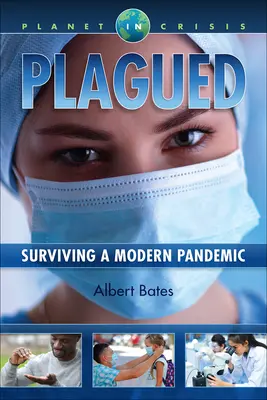 Geplagt: Das Überleben einer modernen Pandemie - Plagued: Surviving a Modern Pandemic