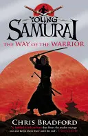 Der Weg des Kriegers (Junger Samurai, Buch 1) - Way of the Warrior (Young Samurai, Book 1)