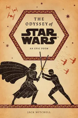 Die Odyssee von Star Wars: Ein episches Gedicht - The Odyssey of Star Wars: An Epic Poem