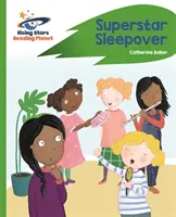 Reading Planet - Superstar Sleepover - Grün: Rocket Phonics - Reading Planet - Superstar Sleepover - Green: Rocket Phonics