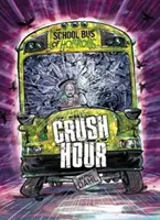 Crush Hour (Dahl Michael (Autor)) - Crush Hour (Dahl Michael (Author))