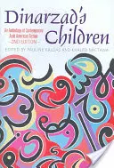 Dinarzad's Kinder: Eine Anthologie zeitgenössischer arabisch-amerikanischer Belletristik - Dinarzad's Children: An Anthology of Contemporary Arab American Fiction